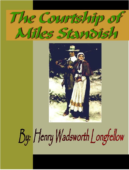 Title details for The Courtship of Miles Standish by Henry Wadsworth Longellow - Available